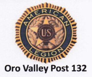 American Legion Emblem with text underneath in black, Oro Valley Post 132.